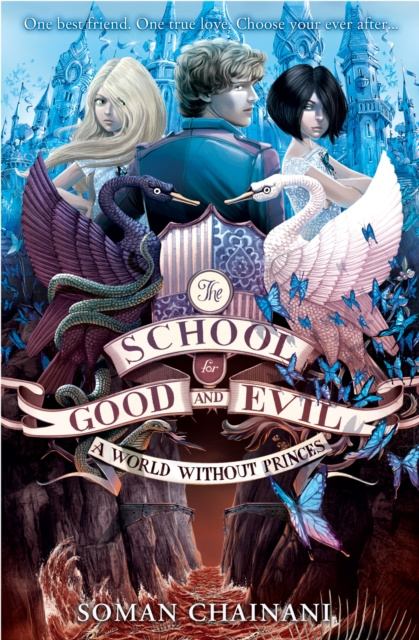 E-kniha World Without Princes (The School for Good and Evil, Book 2) Soman Chainani