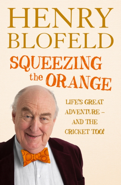 E-book Squeezing the Orange Henry Blofeld