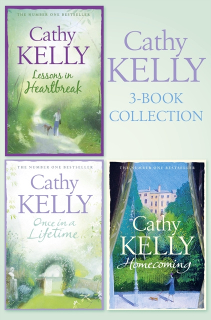 E-knjiga Cathy Kelly 3-Book Collection 1: Lessons in Heartbreak, Once in a Lifetime, Homecoming Cathy Kelly