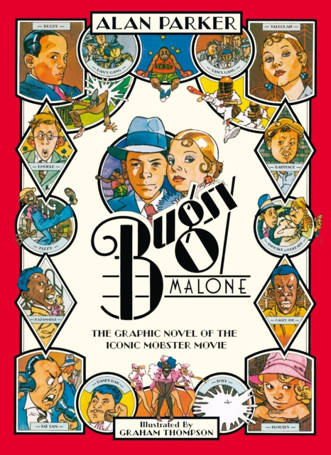 E-kniha Bugsy Malone - Graphic Novel Alan Parker