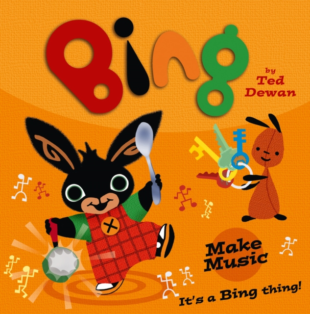 E-book Bing: Make Music Ted Dewan