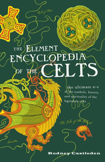 E-book Element Encyclopedia of the Celts Rodney Castleden