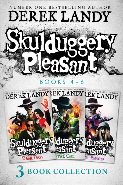 E-book Skulduggery Pleasant: Books 4 - 6 The Death Bringer Trilogy: Dark Days, Mortal Coil, Death Bringer (Skulduggery Pleasant) Derek Landy