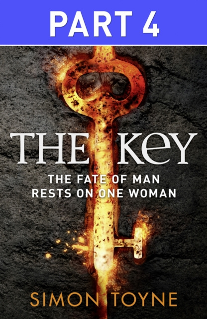 E-knjiga Key: Part Four Simon Toyne