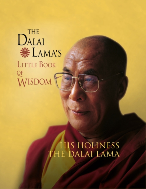 E-kniha Dalai Lama's Little Book of Wisdom His Holiness the Dalai Lama