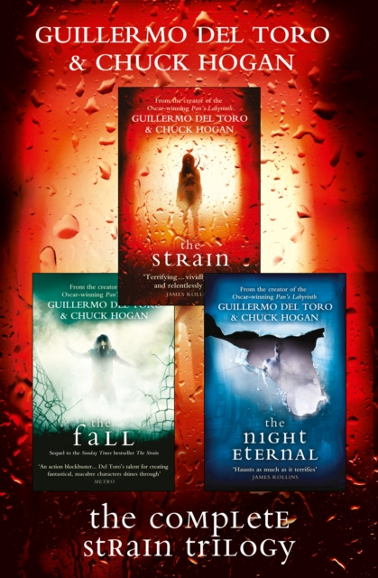 E-book Complete Strain Trilogy: The Strain, The Fall, The Night Eternal Guillermo del Toro