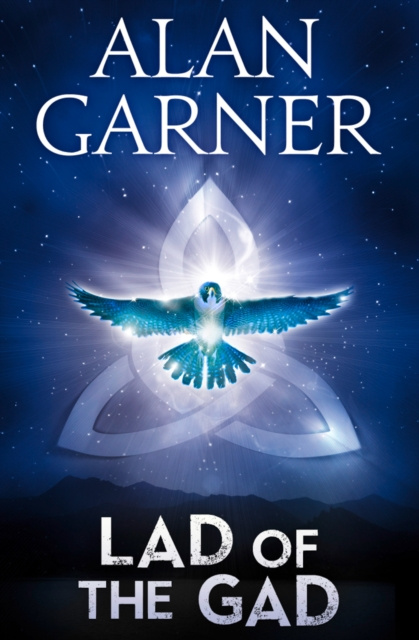 E-kniha Lad Of The Gad Alan Garner