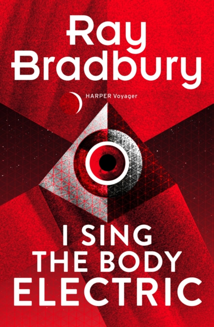 Libro elettronico I Sing the Body Electric Ray Bradbury