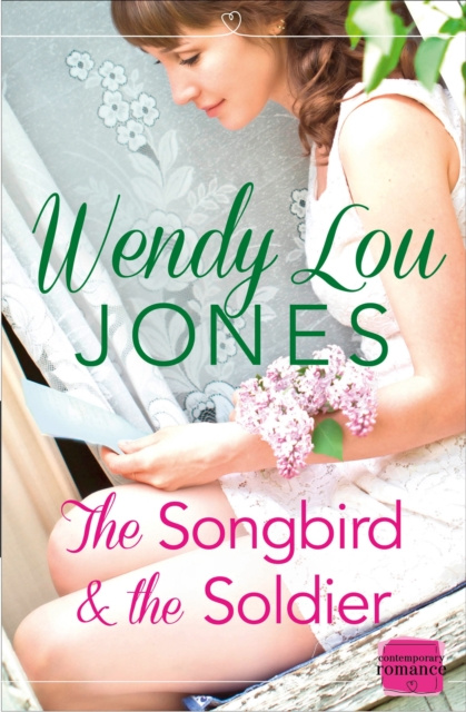 E-book Songbird and the Soldier Wendy Lou Jones