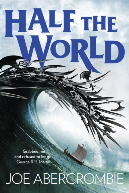 E-kniha Half the World (Shattered Sea, Book 2) Joe Abercrombie