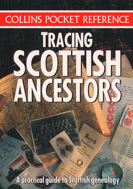 E-knjiga Tracing Scottish Ancestors (Collins Pocket Reference) Collins