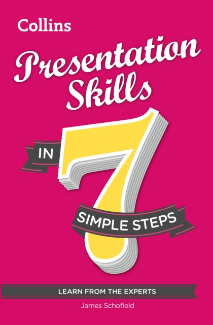E-kniha Presentation Skills in 7 simple steps James Schofield