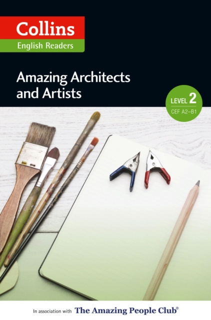 E-book Amazing Architects and Artists: A2-B1 (Collins Amazing People ELT Readers) F. H. Cornish