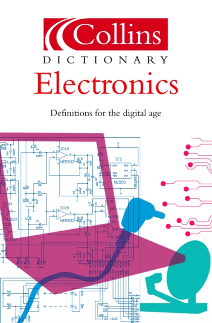 E-book Electronics (Collins Dictionary of) Ian Sinclair