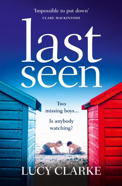 E-kniha Last Seen Lucy Clarke