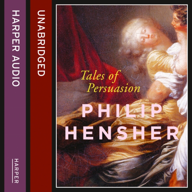 Audiokniha Tales of Persuasion Philip Hensher