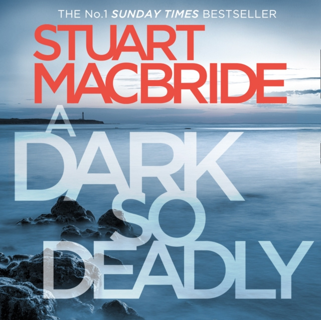 Audiobook Dark So Deadly Stuart MacBride