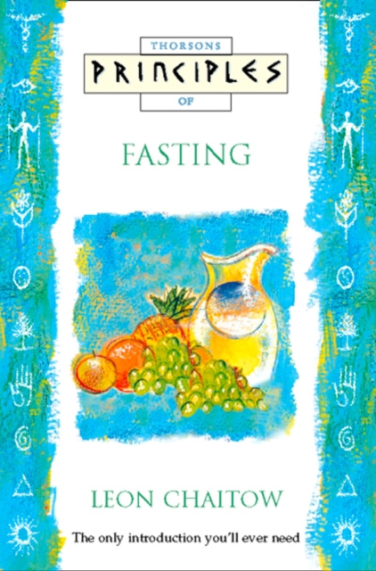 E-kniha Fasting: The only introduction you'll ever need (Principles of) Leon Chaitow