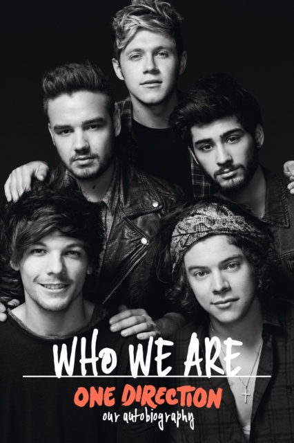 E-kniha One Direction: Who We Are: Our Official Autobiography One Direction