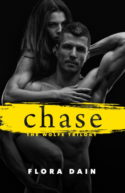 E-book Chase (Wolfe Trilogy, Book 2) Flora Dain