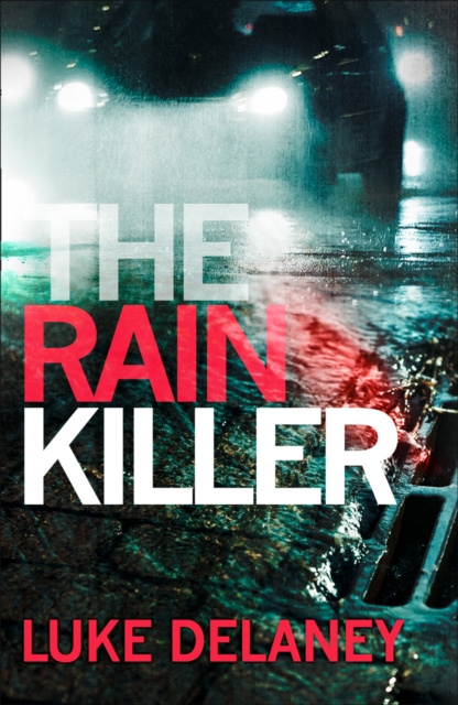 E-book Rain Killer Luke Delaney
