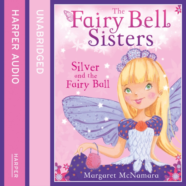 Audio knjiga Fairy Bell Sisters: Silver and the Fairy Ball Margaret McNamara