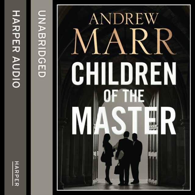 Hörbuch Children of the Master Andrew Marr