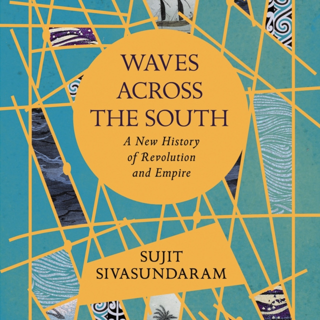 Audiobook Waves Across the South Sujit Sivasundaram