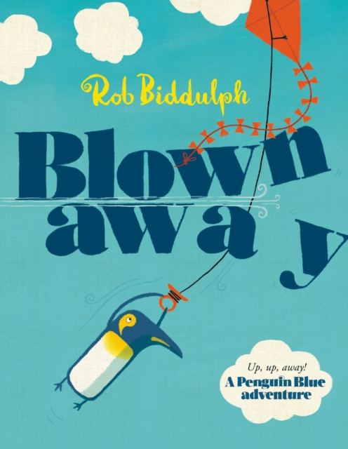 E-kniha Blown Away (Read Aloud by Paul Panting) Rob Biddulph