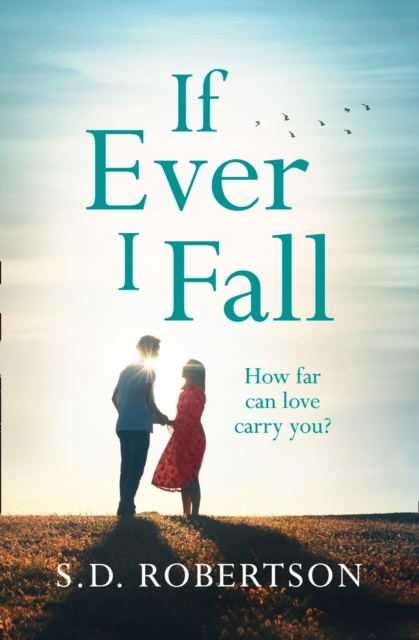 E-book If Ever I Fall S.D. Robertson