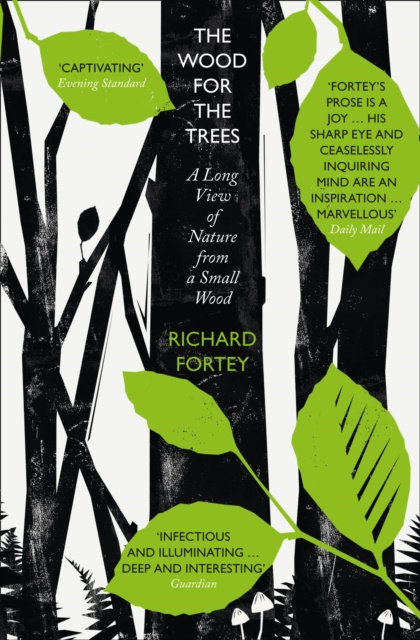 E-kniha Wood for the Trees: The Long View of Nature from a Small Wood Richard Fortey