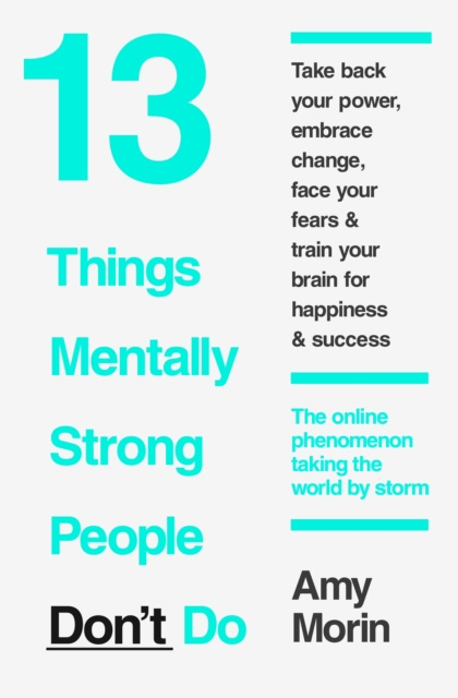 E-kniha 13 Things Mentally Strong People Don't Do Amy Morin