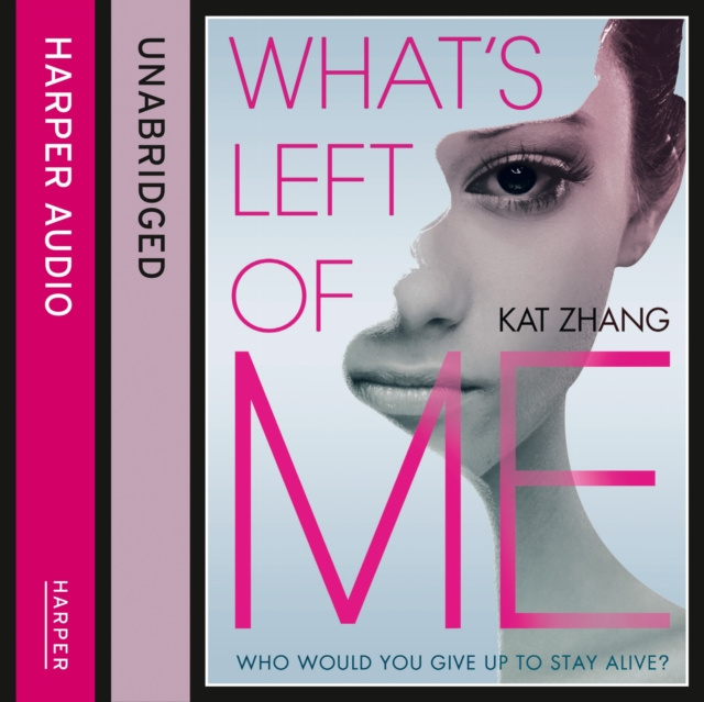 Audiokniha What's Left of Me (The Hybrid Chronicles, Book 1) Kat Zhang