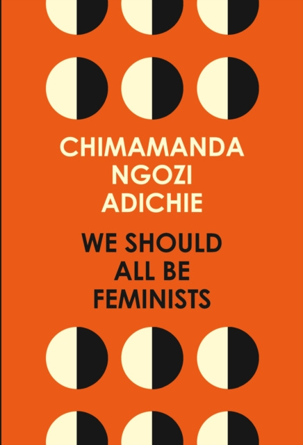 E-Book We Should All Be Feminists Chimamanda Ngozi Adichie