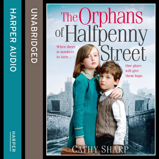 Livre audio Orphans of Halfpenny Street (Halfpenny Orphans, Book 1) Cathy Sharp