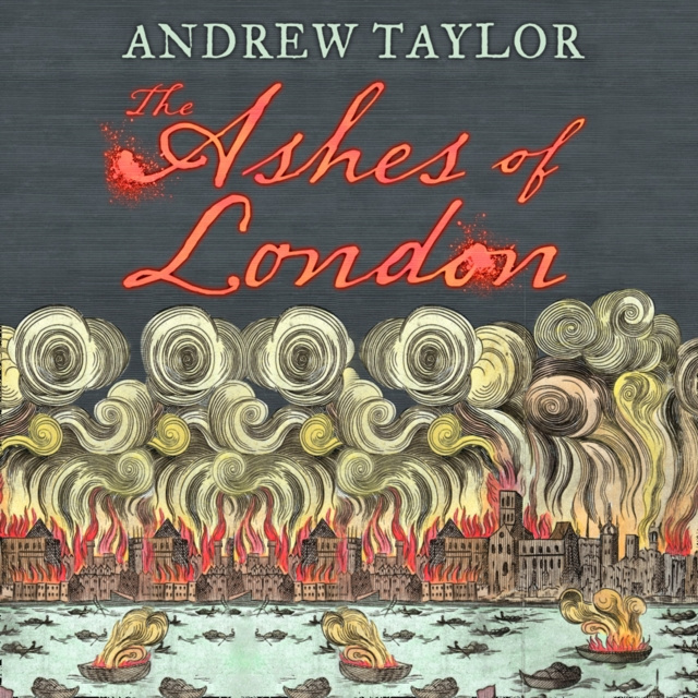 Hörbuch Ashes of London (James Marwood & Cat Lovett, Book 1) Andrew Taylor