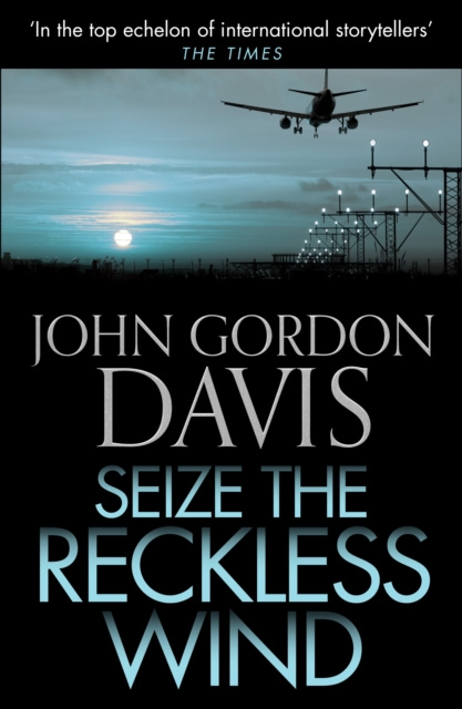 E-knjiga Seize the Reckless Wind John Gordon Davis