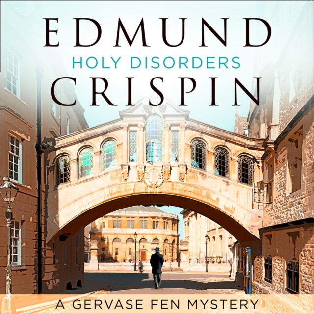 Audiobook Holy Disorders (A Gervase Fen Mystery) Edmund Crispin