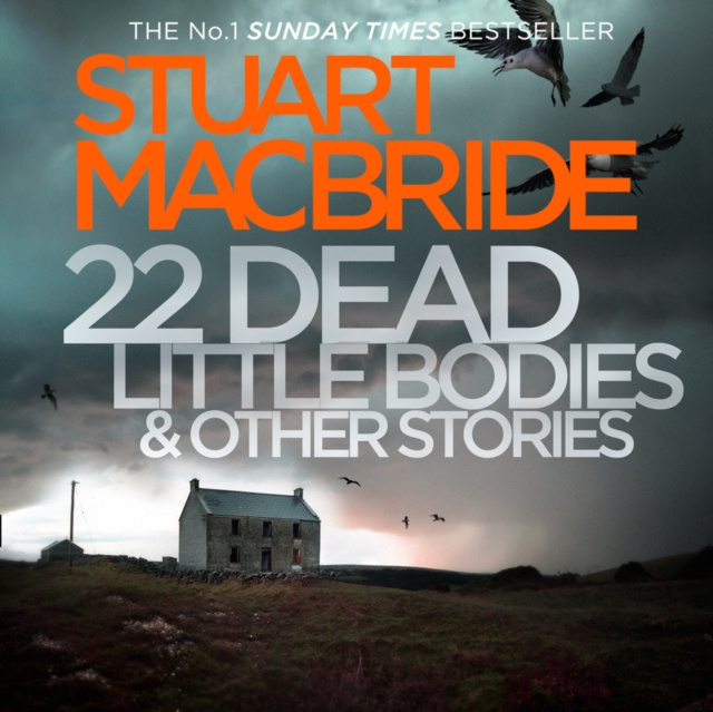 Audiokniha 22 Dead Little Bodies (A Logan and Steel short novel) Stuart MacBride