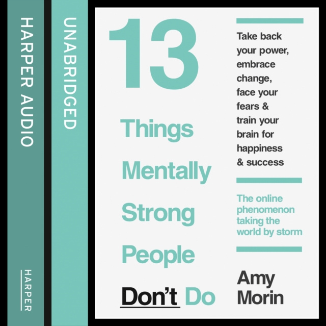 Audiokniha 13 Things Mentally Strong People Don't Do Amy Morin