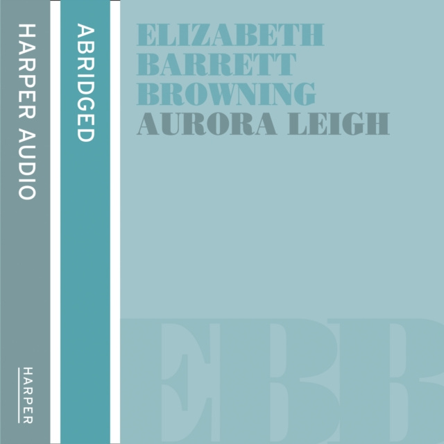 Audiokniha Aurora Leigh Elizabeth Barrett Browning