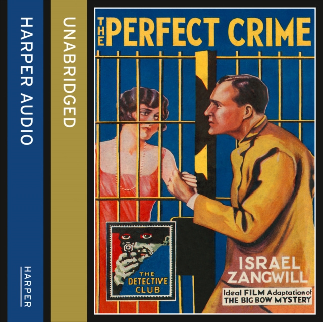 Audiokniha Perfect Crime: The Big Bow Mystery (Detective Club Crime Classics) Israel Zangwill