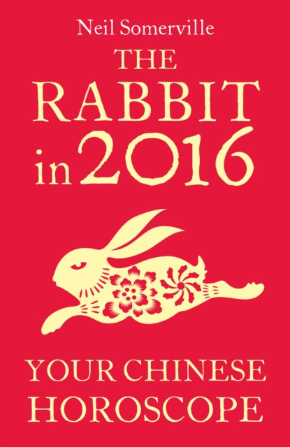 E-kniha Rabbit in 2016: Your Chinese Horoscope Neil Somerville