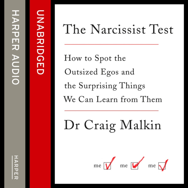 Audiokniha Narcissist Test: How to spot outsized egos ... and the surprising things we can learn from them Dr Craig Malkin