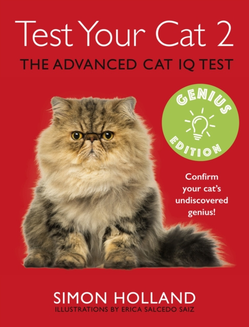 E-kniha Test Your Cat 2: Genius Edition: Confirm your cat's undiscovered genius! Simon Holland
