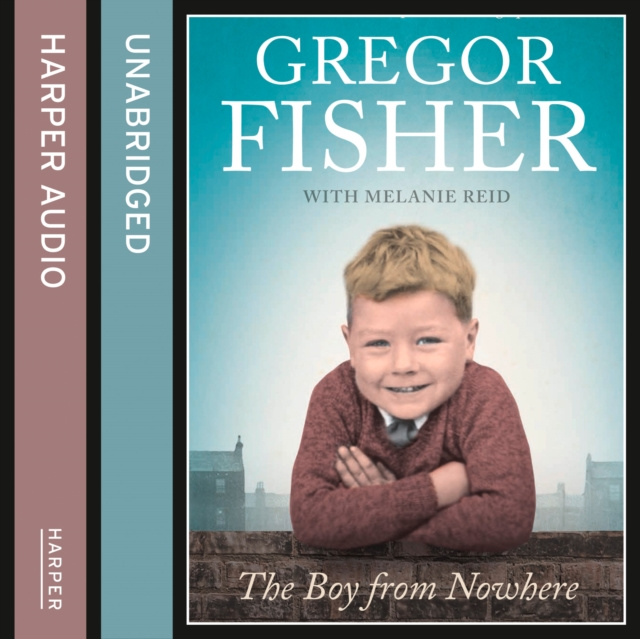 Audiobook Boy from Nowhere Gregor Fisher