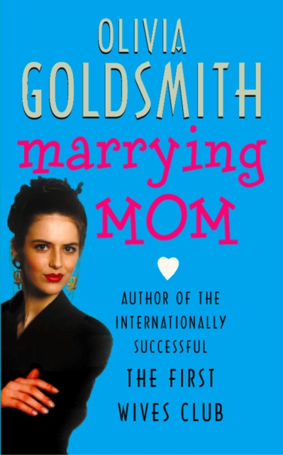 E-kniha Marrying Mom Olivia Goldsmith