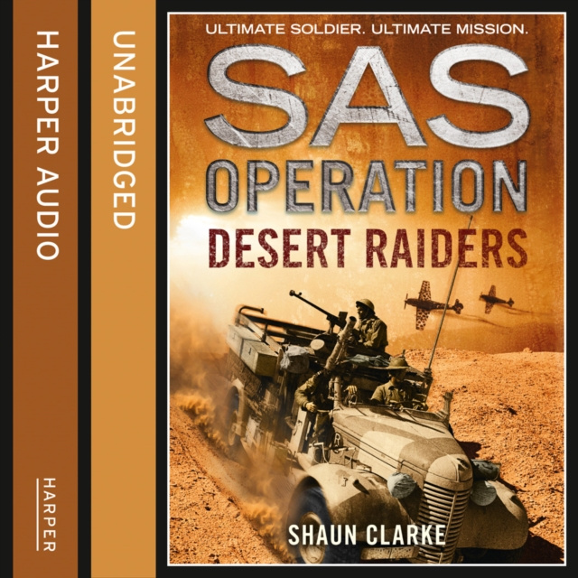 Hörbuch Desert Raiders (SAS Operation) Shaun Clarke