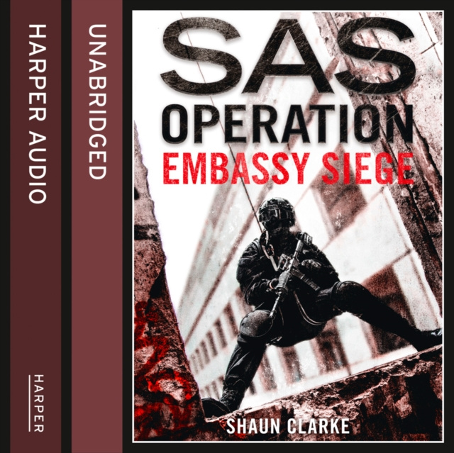 Audiolibro Embassy Siege Shaun Clarke