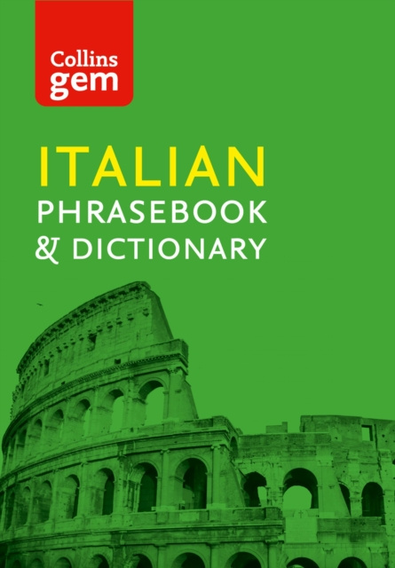 E-kniha Collins Italian Phrasebook and Dictionary Gem Edition (Collins Gem) Collins Dictionaries